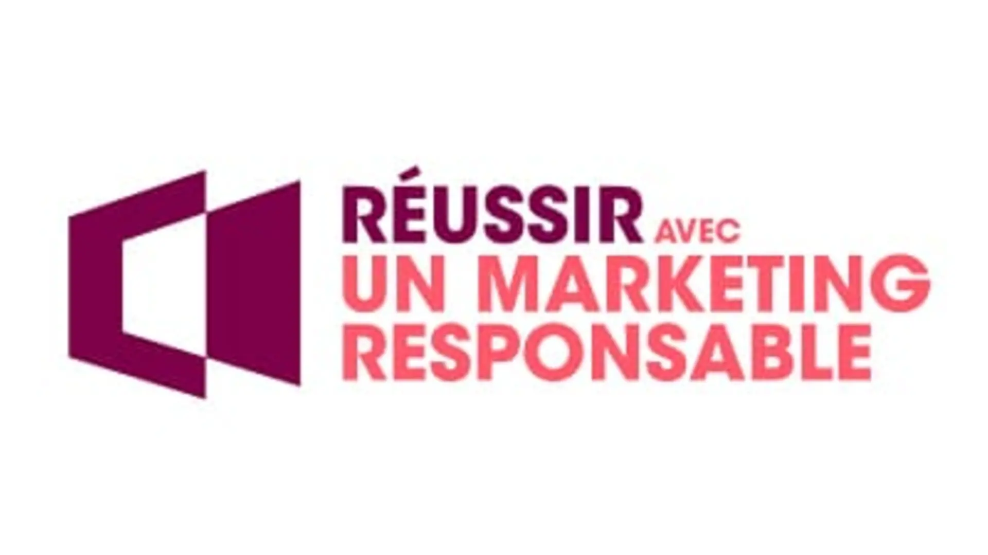 « Réussir avec un Marketing Responsable »